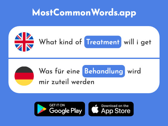 Treatment - Behandlung (The 1870th Most Common German Word)