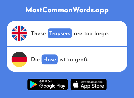 Trousers, pants - Hose (The 2156th Most Common German Word)