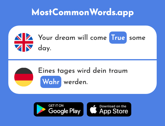 True - Wahr (The 737th Most Common German Word)
