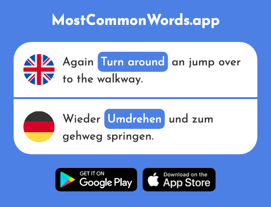 Turn over, turn around - Umdrehen (The 1750th Most Common German Word)