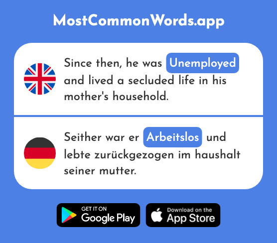 Unemployed - Arbeitslos (The 2777th Most Common German Word)
