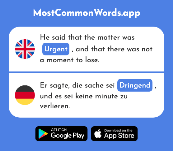 Urgent - Dringend (The 1766th Most Common German Word)