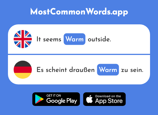 Warm - Warm (The 1281st Most Common German Word)