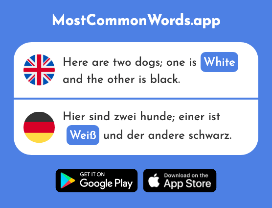 White - Weiß (The 472nd Most Common German Word)