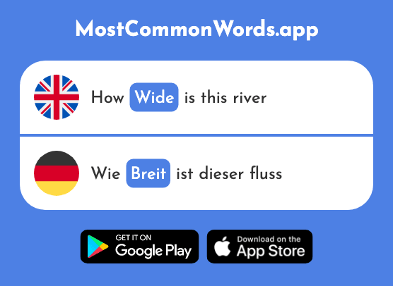 Wide, broad - Breit (The 847th Most Common German Word)