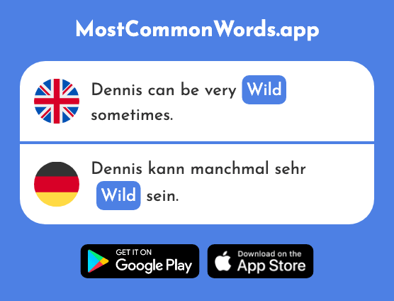 Wild - Wild (The 1643rd Most Common German Word)