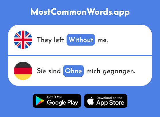 Without - Ohne (The 120th Most Common German Word)