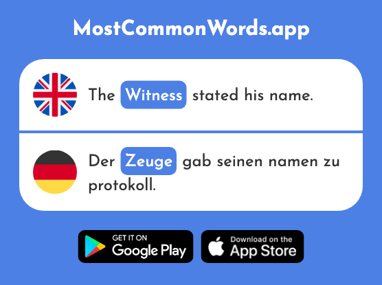 Witness - Zeuge (The 2618th Most Common German Word)