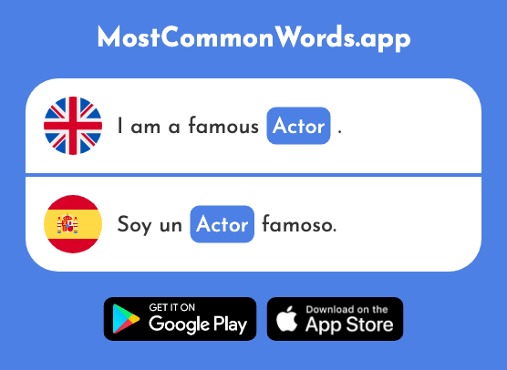 Actor - Actor (The 1533rd Most Common Spanish Word)