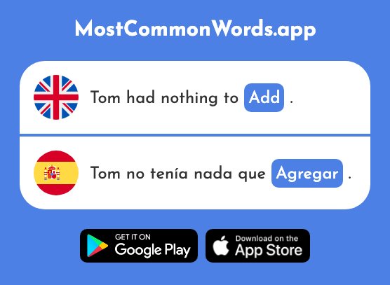 Add, gather - Agregar (The 923rd Most Common Spanish Word)