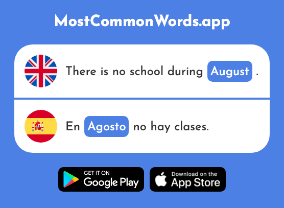 August - Agosto (The 931st Most Common Spanish Word)