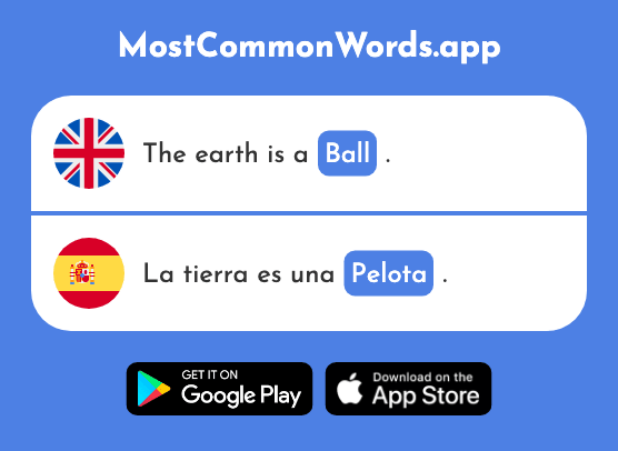 Ball - Pelota (The 2270th Most Common Spanish Word)