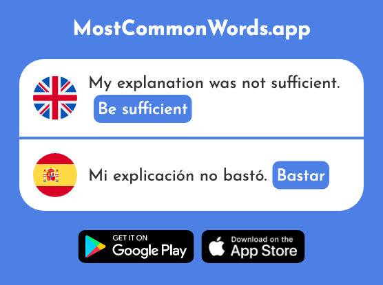 Be sufficient - Bastar (The 1268th Most Common Spanish Word)
