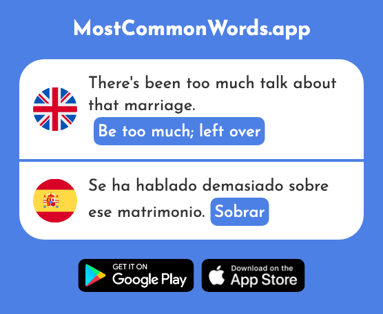 Be too much, left over - Sobrar (The 2421st Most Common Spanish Word)