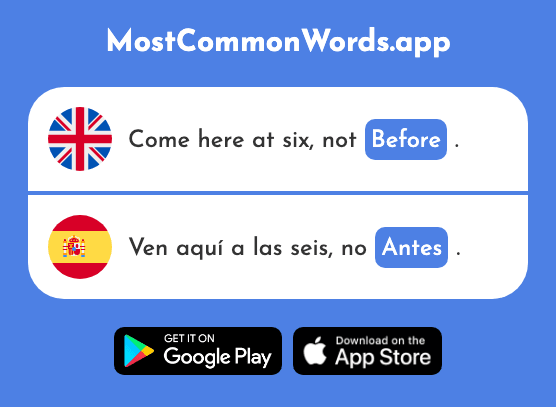 Before - Antes (The 190th Most Common Spanish Word)