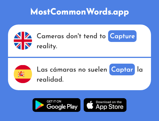 Capture, attract - Captar (The 2589th Most Common Spanish Word)