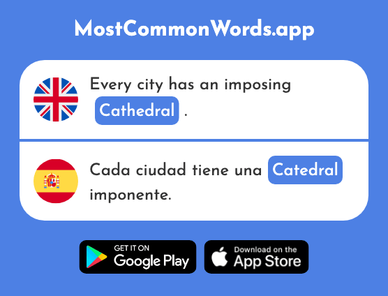 Cathedral - Catedral (The 2679th Most Common Spanish Word)