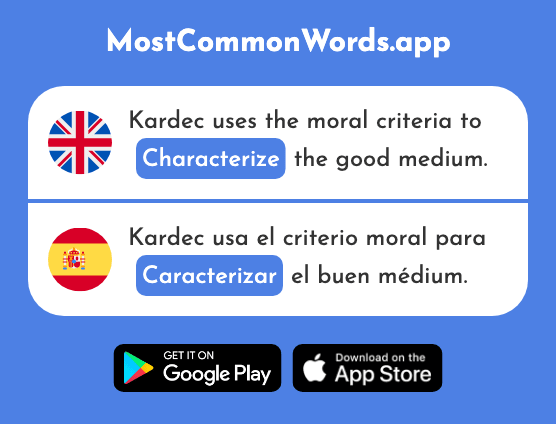 Characterize, portray - Caracterizar (The 1851st Most Common Spanish Word)