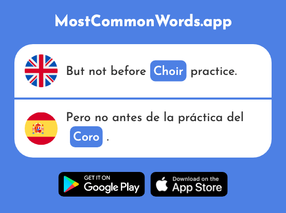 Choir, chorus - Coro (The 2683rd Most Common Spanish Word)