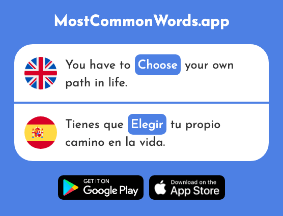 Choose, elect - Elegir (The 561st Most Common Spanish Word)