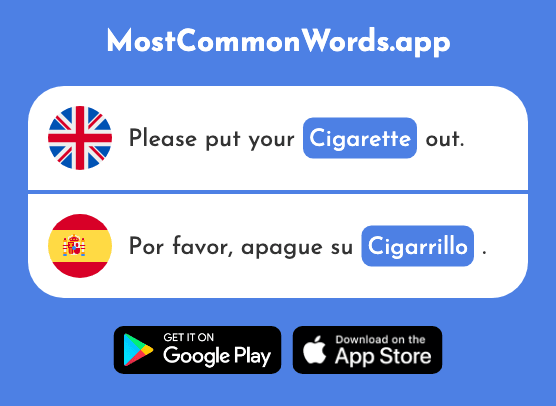 Cigarette - Cigarrillo (The 2155th Most Common Spanish Word)