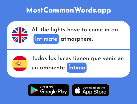 Close, intimate - Íntimo (The 2255th Most Common Spanish Word)