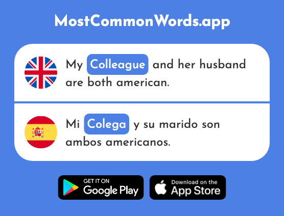 Colleague - Colega (The 2634th Most Common Spanish Word)