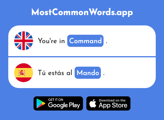 Command, authority - Mando (The 2374th Most Common Spanish Word)