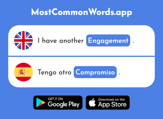 Compromise, engagement - Compromiso (The 1299th Most Common Spanish Word)