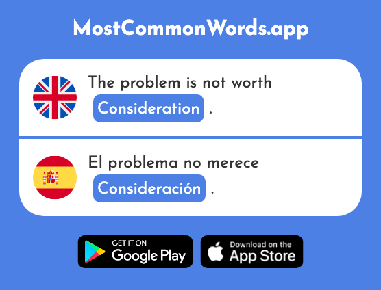 Consideration, regard - Consideración (The 2543rd Most Common Spanish Word)