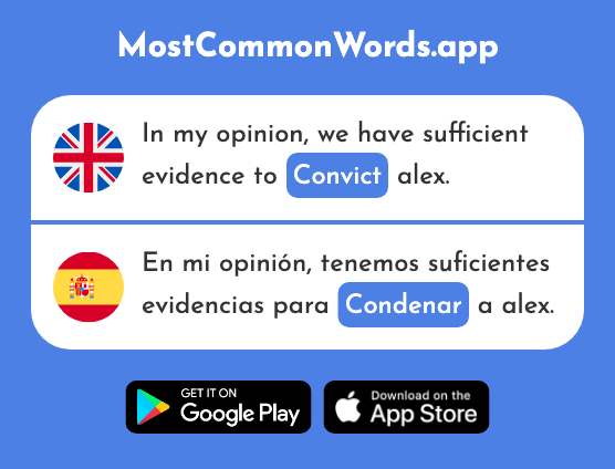 Convict, condemn - Condenar (The 1966th Most Common Spanish Word)