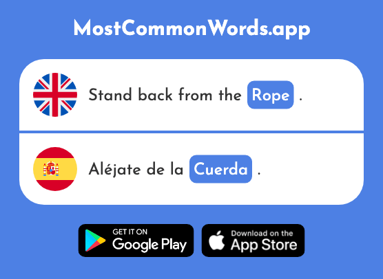 Cord, rope - Cuerda (The 2116th Most Common Spanish Word)