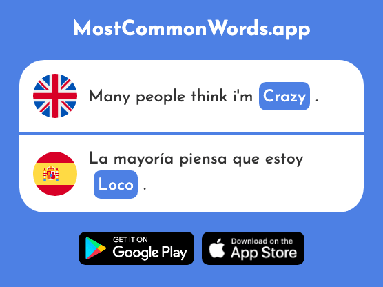 Crazy, insane - Loco (The 846th Most Common Spanish Word)