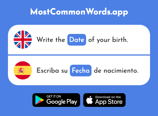 Date, day - Fecha (The 756th Most Common Spanish Word)
