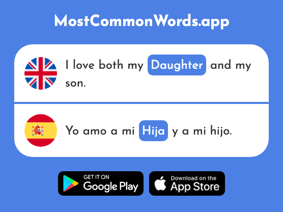 Daughter - Hija (The 769th Most Common Spanish Word)