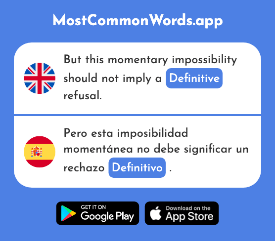 Definitive, conclusive - Definitivo (The 1551st Most Common Spanish Word)