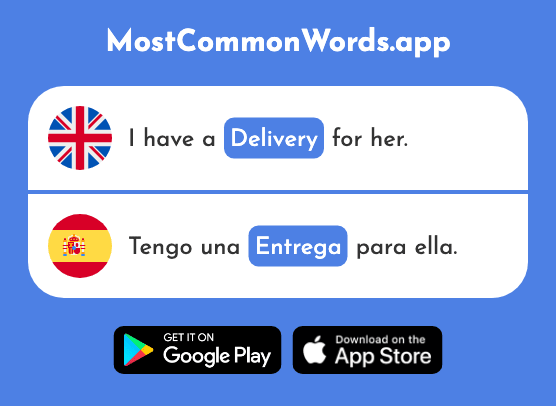 Delivery - Entrega (The 2117th Most Common Spanish Word)