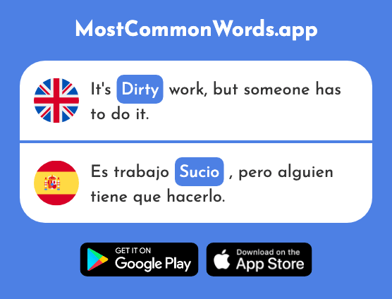 Dirty, filthy, underhanded - Sucio (The 1854th Most Common Spanish Word)