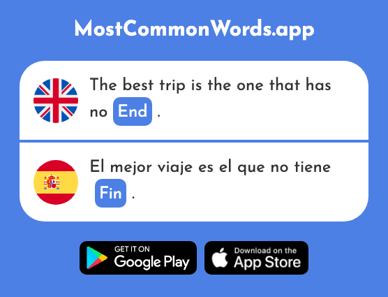 End - Fin (The 182nd Most Common Spanish Word)