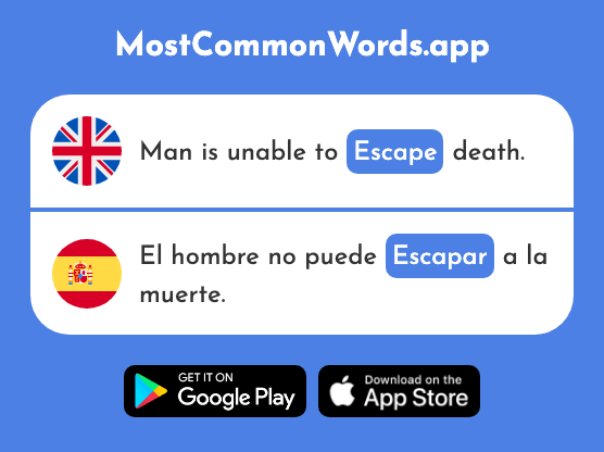 Escape - Escapar (The 899th Most Common Spanish Word)