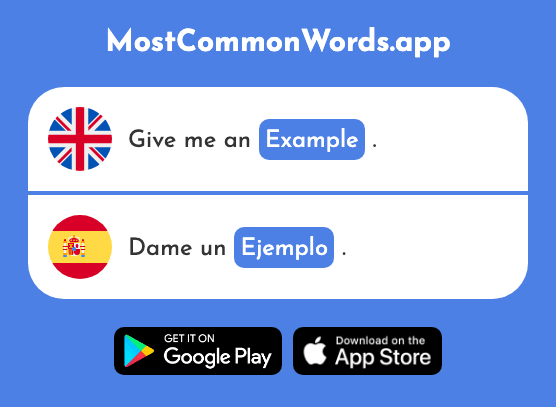 Example - Ejemplo (The 187th Most Common Spanish Word)