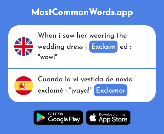 Exclaim - Exclamar (The 2676th Most Common Spanish Word)