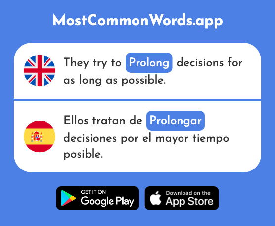 Extend, prolong - Prolongar (The 2281st Most Common Spanish Word)