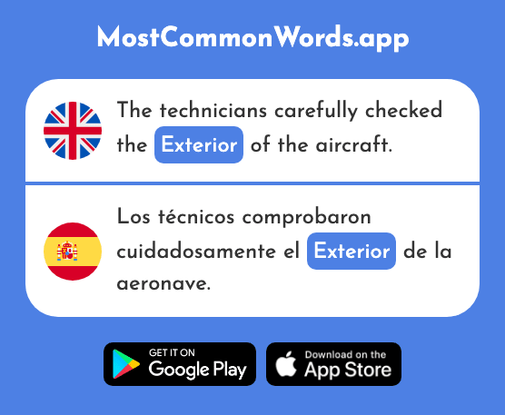 Exterior, outside - Exterior (The 1008th Most Common Spanish Word)