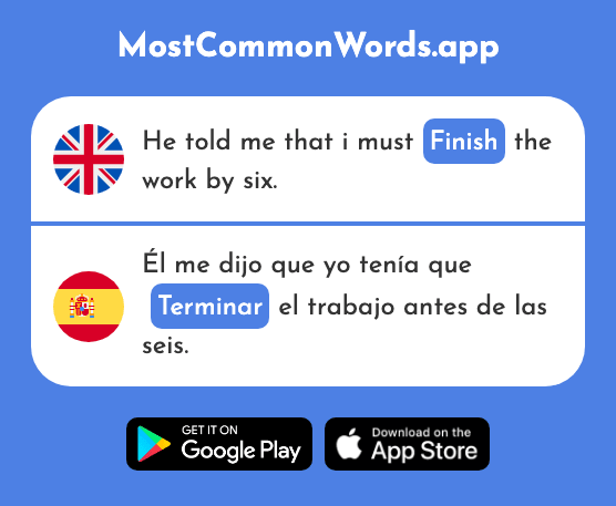 Finish, end - Terminar (The 253rd Most Common Spanish Word)