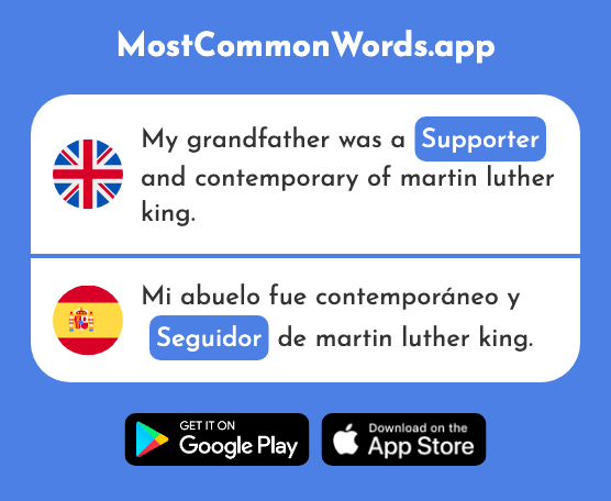 Follower, supporter, fan - Seguidor (The 2566th Most Common Spanish Word)