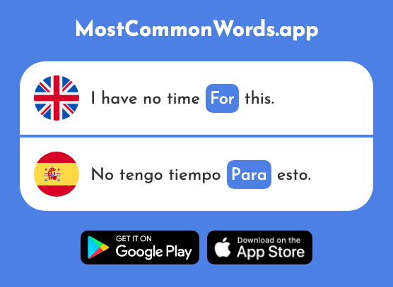 For, to, in order to - Para (The 16th Most Common Spanish Word)