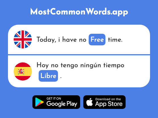 Free, vacant - Libre (The 473rd Most Common Spanish Word)