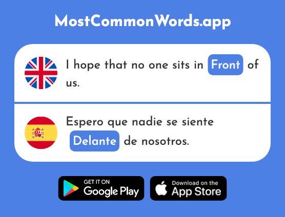 Front, ahead - Delante (The 1742nd Most Common Spanish Word)