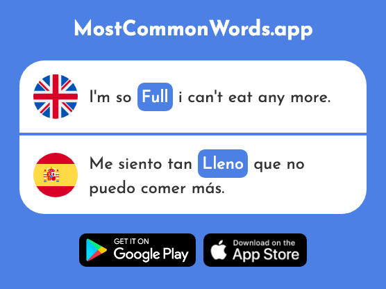 Full, filled - Lleno (The 684th Most Common Spanish Word)